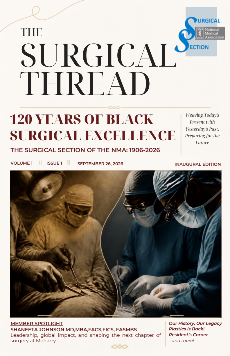 The Surgical Thread inaugural edition template cover, celebrating 120 years of Black surgical excellence